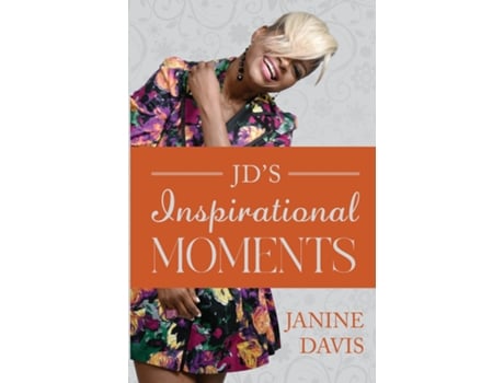 Livro JDs Inspirational Moments de Janine Davis (Inglês)