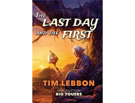Livro Last Day and the First de Tim Lebbon (Inglês - Capa Dura)