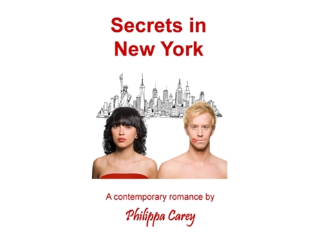 Livro Secrets In New York A Contemporary Romance Novella De Philippa Carey (inglês)