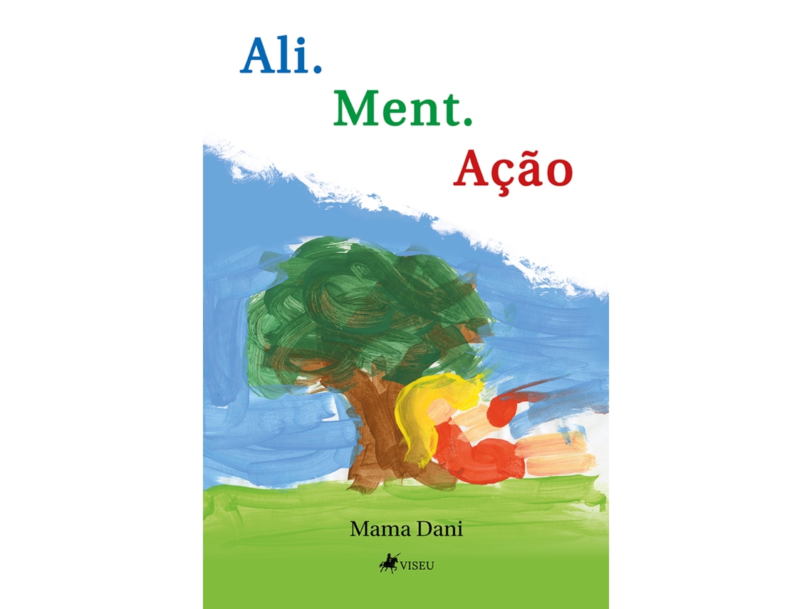 Livro Ali. Ment. Ação de Mama Dani (Português do Brasil)
