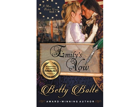 Livro Emilys Vow A More Perfect Union de Betty Bolte Betty Bolte (Inglês)