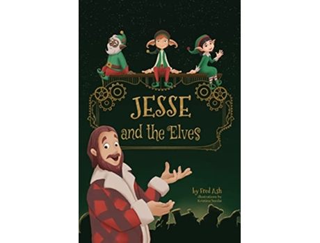 Livro Jesse and the Elves de Fred Ash (Inglês)