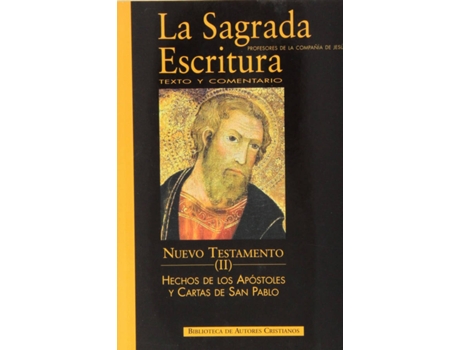 Livro La Sagrada Escritura.Nuevo Testamento.Ii: Hechos De Los Apóstoles Y Cartas De San Pablo de Profesores De La Compañía De Jesús (Espanhol)