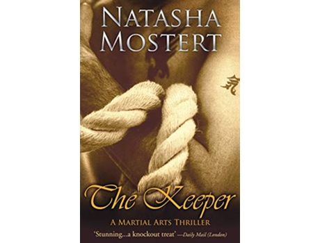 Livro The Keeper A Martial Arts Thriller de Natasha Mostert (Inglês)