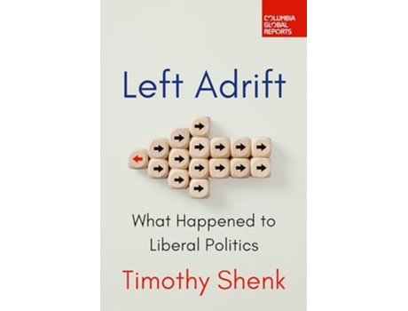 Livro Left Adrift de Timothy Shenk (Inglês)