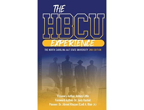 Livro THE HBCU EXPERIENCE THE NORTH CAROLINA AT STATE UNIVERSITY de Ashley Little, Fred Whit et al. (Inglês)