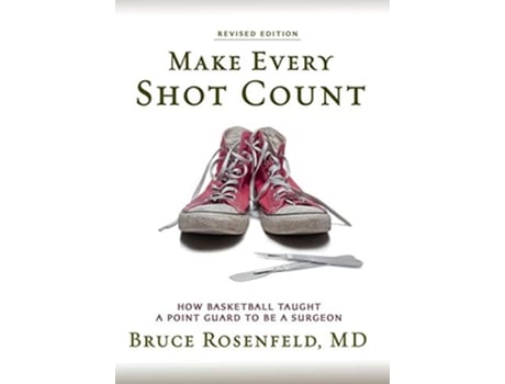 Livro Make Every Shot Count de Bruce Rosenfeld (Inglês)