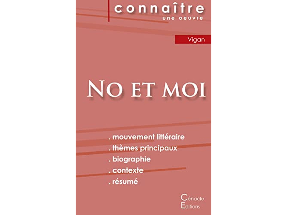 Livro Fiche de lecture No et moi de Delphine de Vigan Analyse littéraire de référence et résumé complet French Edition de Delphine de Vigan (Francês)