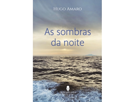 Livro As Sombras da Noite de Hugo Amaro .