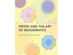 Livro Proof and the Art of Mathematics de Joel David Hamkins (Inglês)