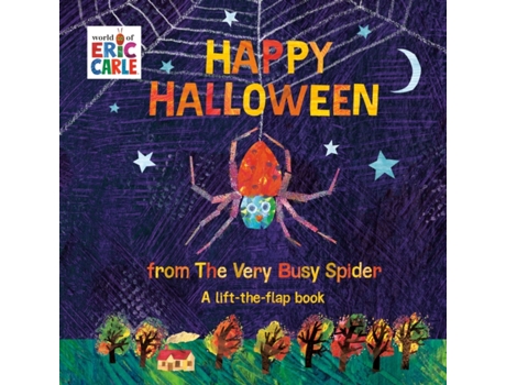 Livro Happy Halloween from The Very Busy Spider: A Lift-the-Flap Book (The World of Eric Carle) Eric Carle (Inglês)