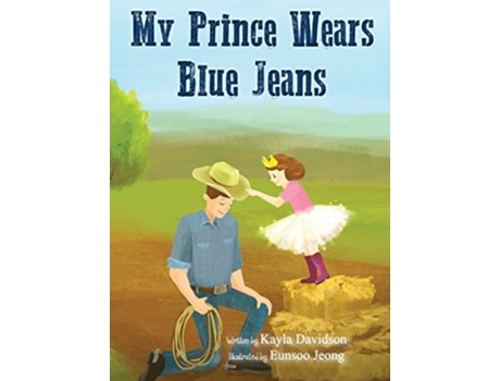 Livro My Prince Wears Blue Jeans de Kayla Davidson (Inglês)