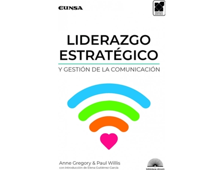Livro Liderazgo Estratégico Y Gestión De La Comunicación de Anne Gregory (Espanhol)