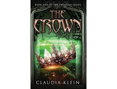 Livro The Crown de Claudia Klein (Inglês - Capa Dura)