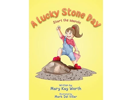 Livro A Lucky Stone Day Start the search de Mary Kay Worth (Inglês)