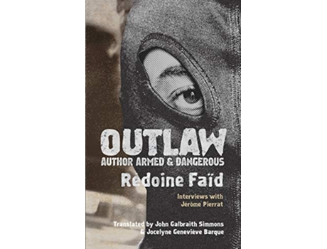 Livro Outlaw Author Armed Dangerous de Rédoine Faïd (Inglês)