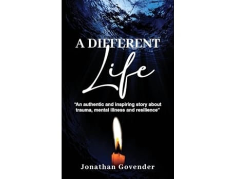 Livro A Different Life An authentic and inspiring story about trauma, mental illness and resilience de Jonathan Govender (Inglês)