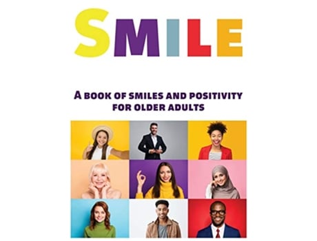 Livro Smile A Book of Smiles and Positivity for Older Adults de Lasting Happiness (Inglês - Capa Dura)