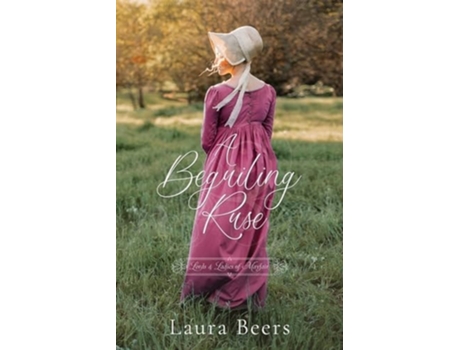 Livro A Beguiling Ruse A Regency Romance de Laura Beers (Inglês)