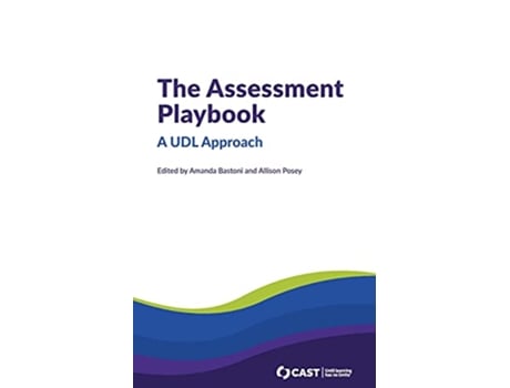 Livro The Assessment Playbook A UDL Approach de Amanda Bastoni e Allison Posey (Inglês)