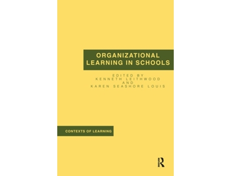 Livro Organizational Learning in Schools de Kenneth Leithwood (Inglês)