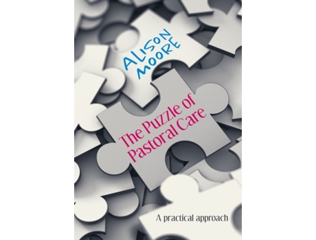 Livro puzzle of pastoral care de alison moore (inglês)