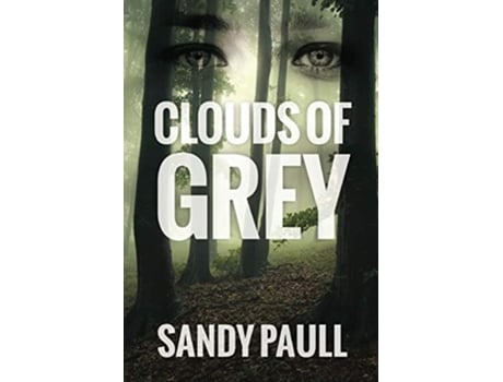 Livro Clouds Of Grey de Sandy Paull (Inglês)