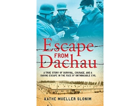 Livro Escape From Dachau De Kathe Slonim (inglês)