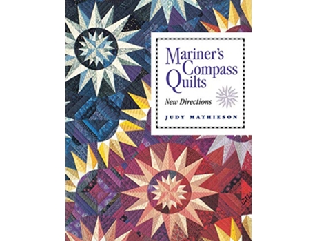 Livro Mariners Compass Quilts de Judy Mathieson (Inglês)