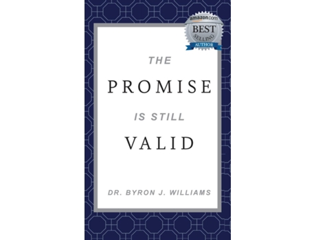 Livro The Promise Is Still Valid De Byron Williams (inglês)