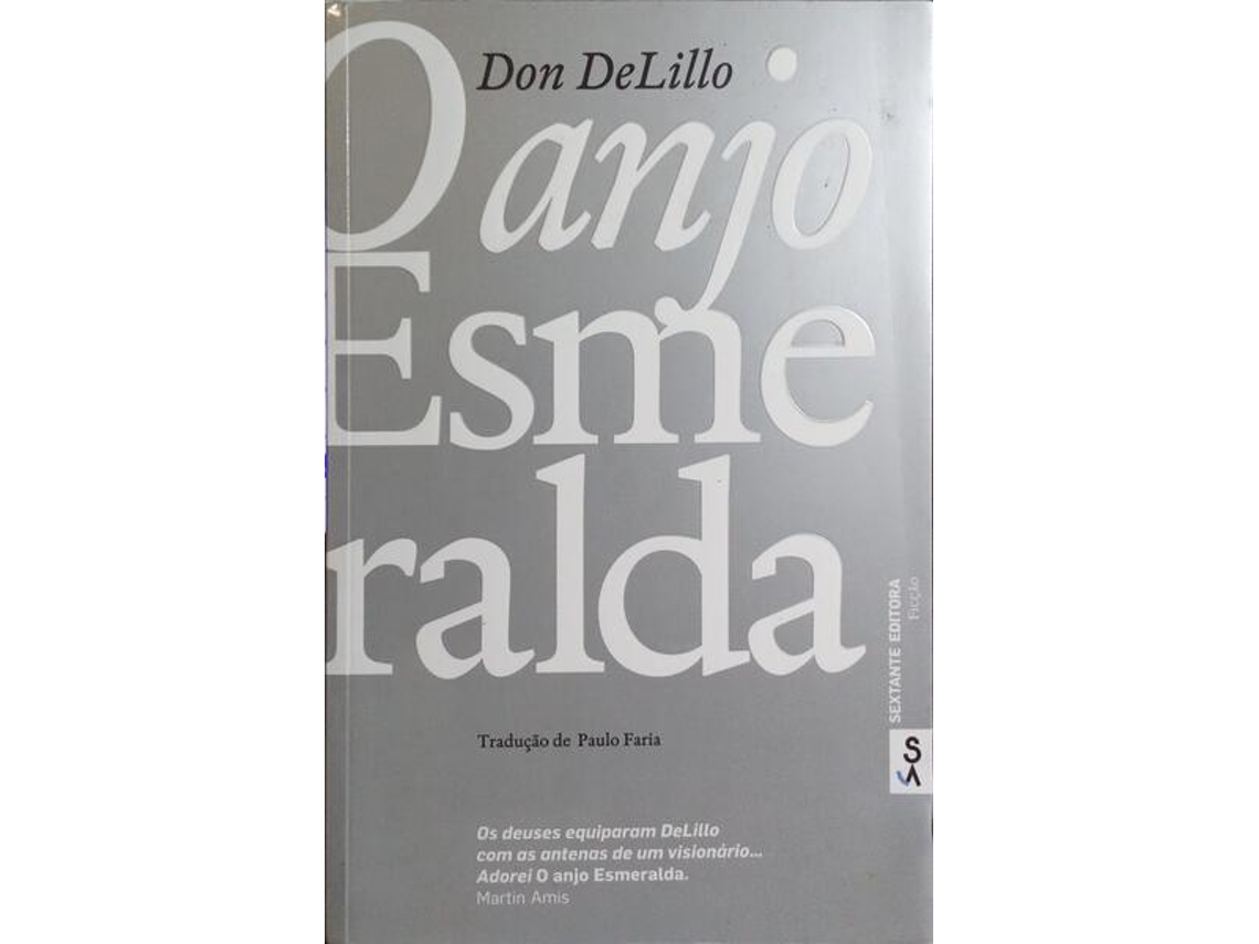Livro O Anjo Esmeralda, Nove Histórias. 1.ª Edição De Don Delillo (português)
