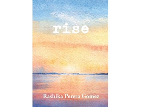Livro Rise De Rashika Perera Gomez (inglês)