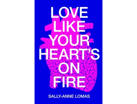 Livro Love Like Your Hearts On Fire de Sally-Anne Lomas (Inglês)
