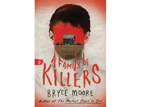 Livro A Family Of Killers De Bryce Moore (inglês)
