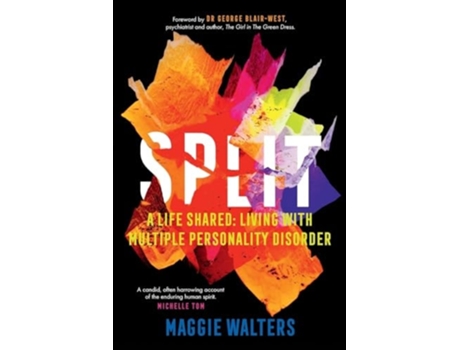 Livro SPLIT a life shared living with Multiple Personality Disorder de Maggie R Walters (Inglês)