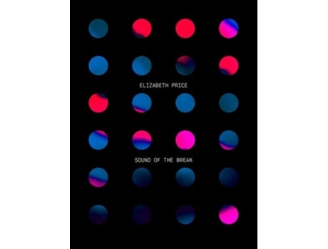Livro Sound Of The Break De Elizabeth Price (inglês)