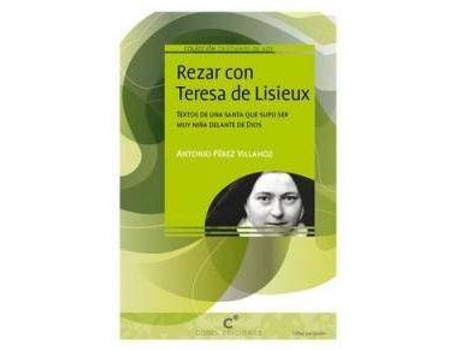 Livro Rezar con Teresa de Lisieux de Antonio Pérez Villahoz (Espanhol)
