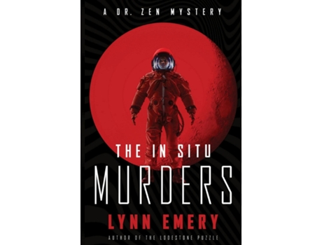 Livro The In Situ Murders De Lynn Emery (inglês)