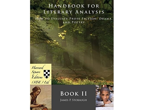 Livro Handbook for Literary Analysis Book II How to Evaluate Prose Fiction Drama and Poetry de James P Stobaugh (Inglês)