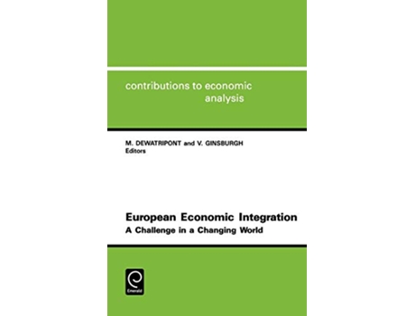 Livro European Economic Integration de Victor A Ginsburgh, Mathias Dewatripont et al. (Inglês - Capa Dura)