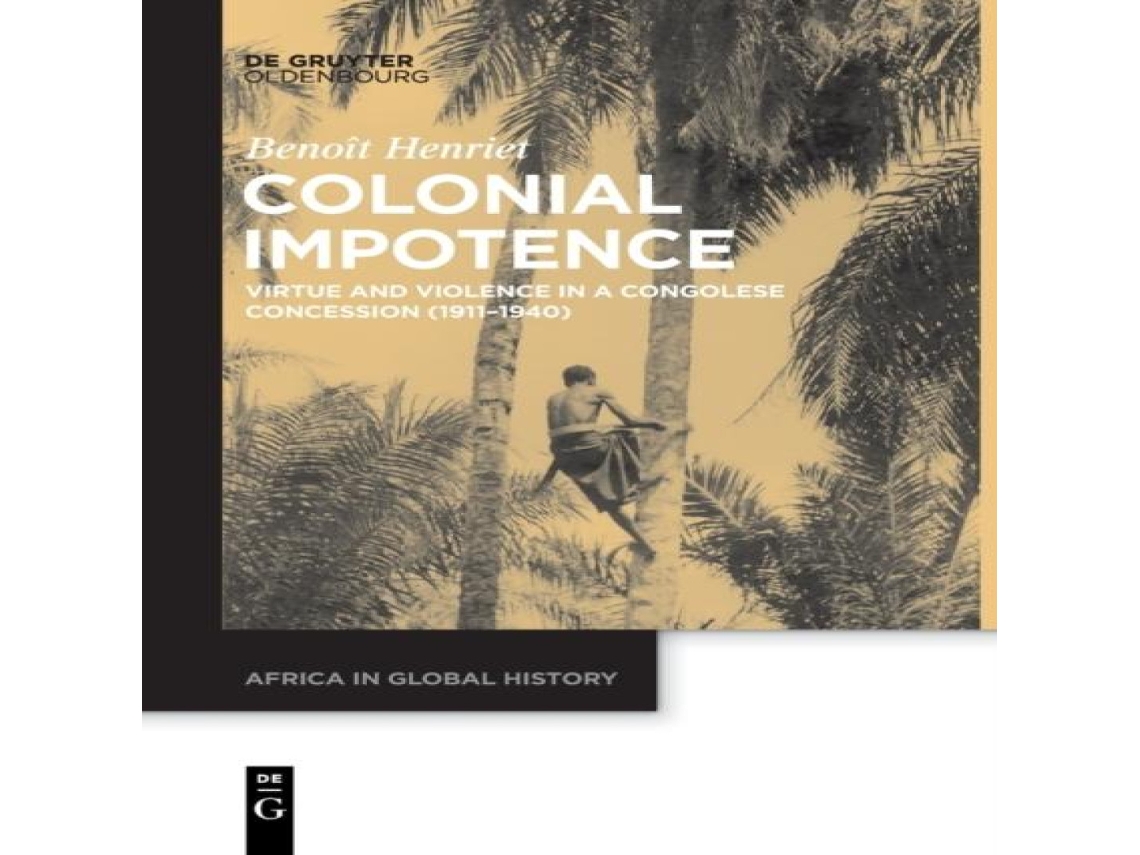 Livro Colonial Impotence de Benoît Henriet (Inglês)