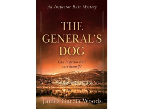 Livro The Generals Dog De James Garcia Woods (inglês)