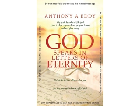 Livro God Speaks In Letters Of Eternity De Anthony A Eddy (inglês)