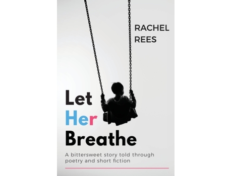 Livro Let Her Breathe de Rachel Rees (Inglês)