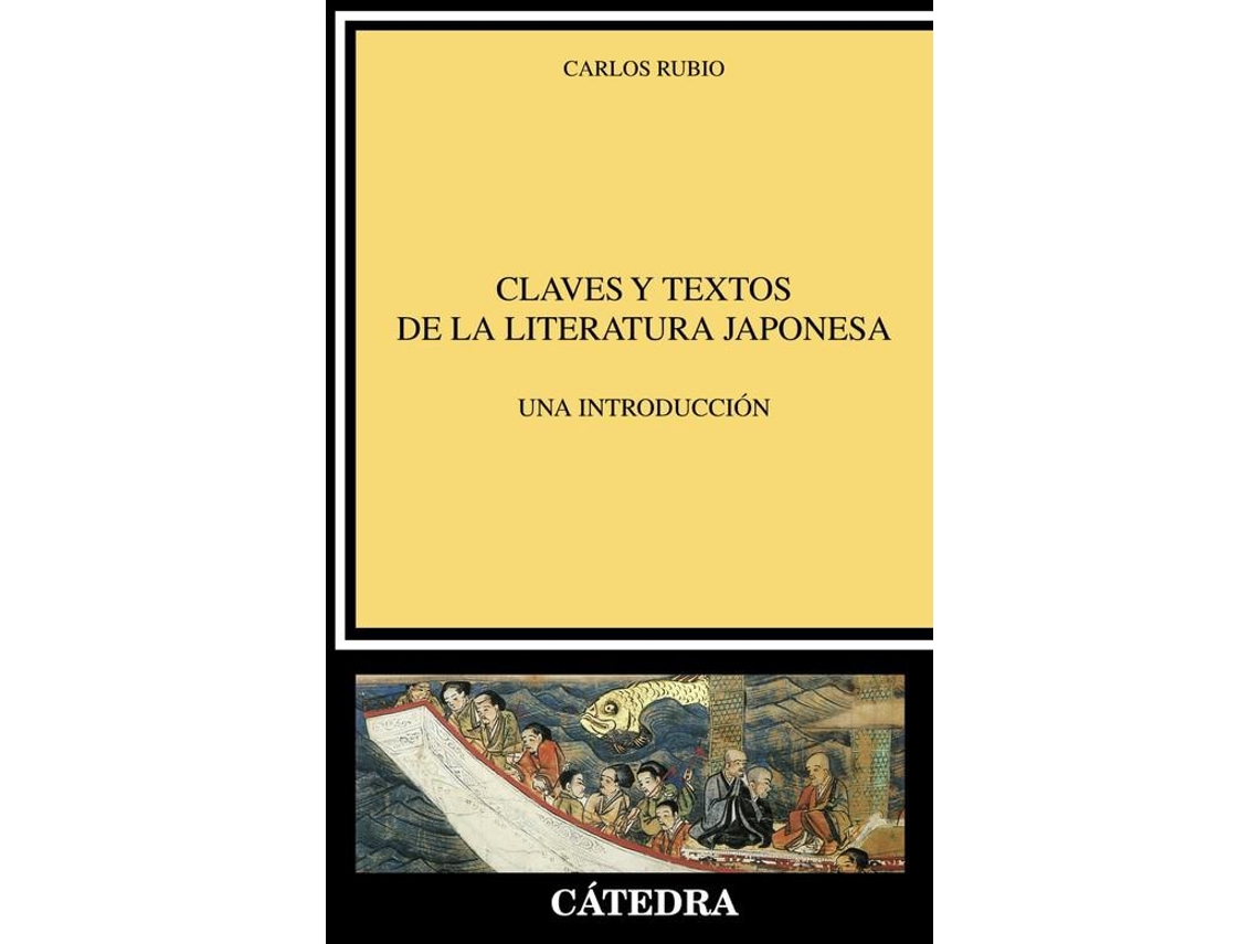 Livro Claves y textos de la literatura japonesa Una introducción de Carlos Rubio (Espanhol)