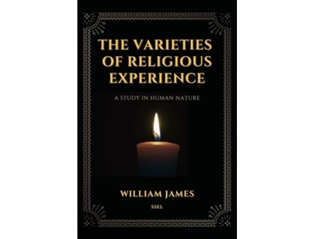 Livro The Varieties Of Religious Experience, A Study In Human Nature Easy-to-read Layout De William James (inglês)
