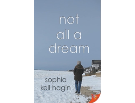 Livro Not All A Dream De Sophia Kell Hagin (inglês)