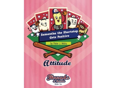 Livro Samantha the Shortstop Gets Positive Attitude Threads Friends de Peter J Mulry (Inglês)