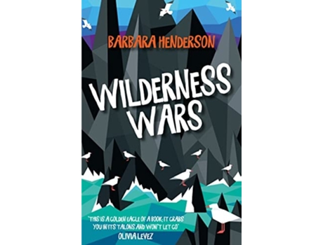Livro Wilderness Wars de Barbara Henderson (Inglês)