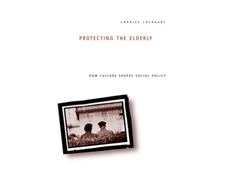 Livro Protecting the Elderly de Charles Lockhart (Inglês)